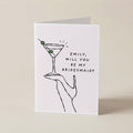 Personalised Bridesmaid Proposal Card – Martini